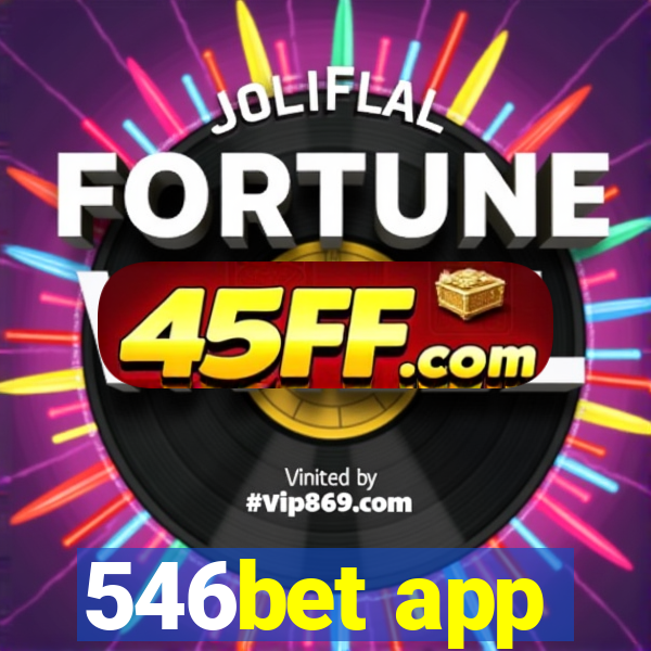 546bet app